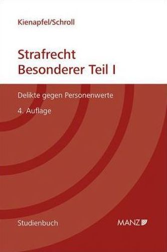 Studienbuch Strafrecht - Besonderer Teil I (f. Österreich)