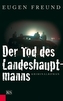Der Tod des Landeshauptmanns
