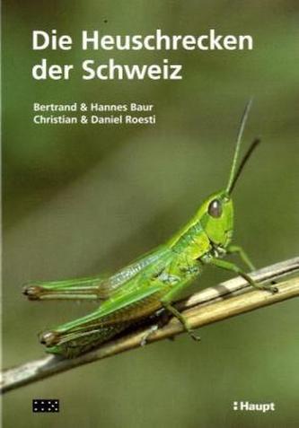 Die Heuschrecken der Schweiz