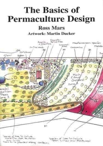 The Basics of Permaculture Design