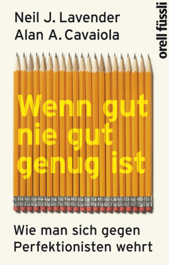 Wenn gut nie gut genug ist