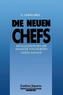 Die Neuen Chefs