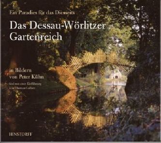 Das Dessau-Wörlitzer Gartenreich