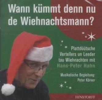 Wann kümmt denn nu de Wiehnachtsmann?, 1 Audio-CD