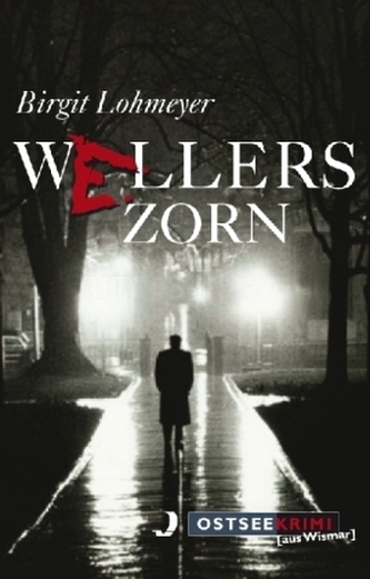 Wellers Zorn