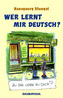 Wer lernt mir deutsch?