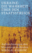 Ukraine: Die Wahrheit über den Staatsstreich