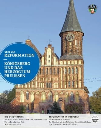 Orte der Reformation, Königsberg und das Herzogtum Preußen