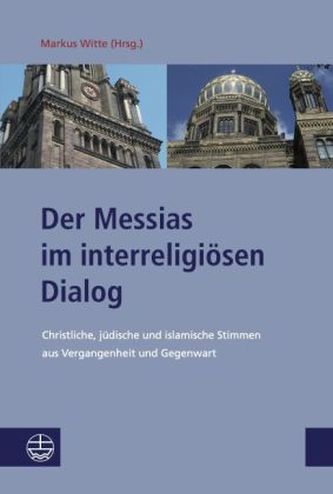 Der Messias im interreligiösen Dialog