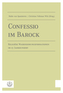 Confessio im Barock