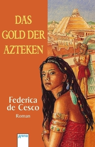 Das Gold der Azteken