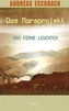 Das Marsprojekt - Das ferne Leuchten