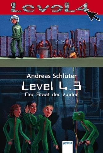 Level 4.3, Der Staat der Kinder