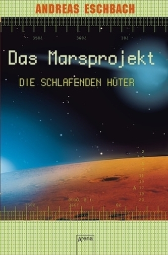 Das Marsprojekt - Die schlafenden Hüter