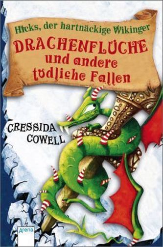 Drachenzähmen leicht gemacht - Drachenflüche und andere tödliche Fallen