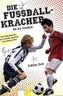 Die Fußballkracher - Ab ins Stadion