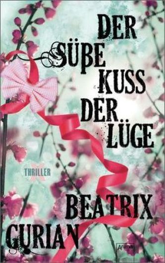 Der süße Kuss der Lüge