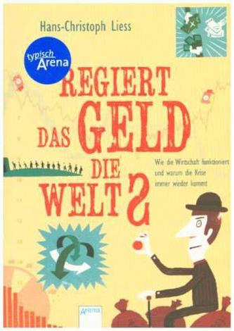 Regiert das Geld die Welt?