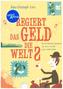 Regiert das Geld die Welt?