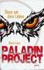 Paladin Project - Renn um dein Leben