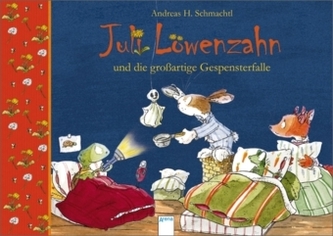 Juli Löwenzahn und die großartige Gespensterfalle