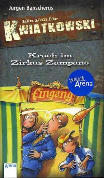 Ein Fall für Kwiatkowski, Krach im Zirkus Zampano