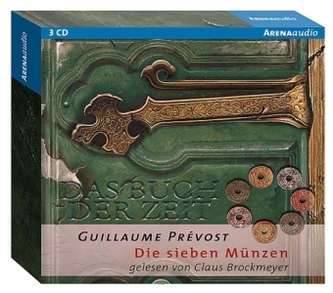 Das Buch der Zeit - Die sieben Münzen, 3 Audio-CDs