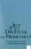 Das Feuer des Prometheus