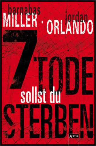 7 Tode sollst du sterben