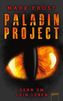 Paladin Project - Renn um dein Leben