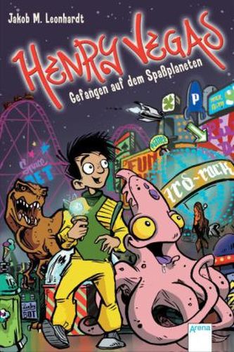 Henry Vegas - Gefangen auf dem Spaßplaneten