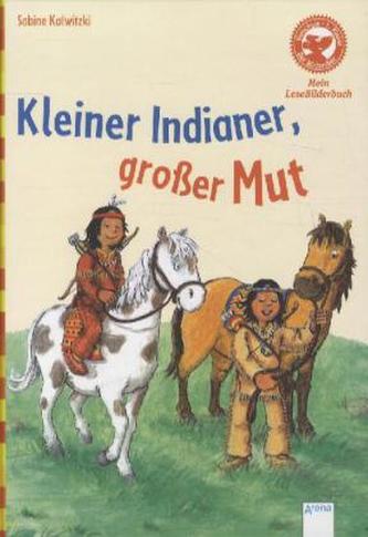 Kleiner Indianer, großer Mut