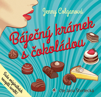 Báječný krámek s čokoládou - CDmp3 (Čte Jana Štvrtecká)