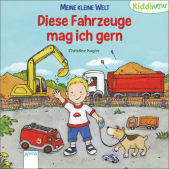 Meine kleine Welt - Diese Fahrzeuge mag ich gern