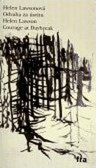 Odvaha za úsvitu / Courage at Daybreak