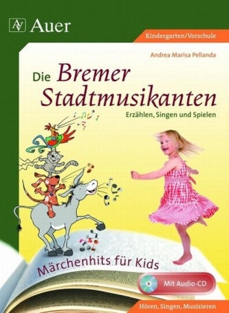 Die Bremer Stadtmusikanten, m. Audio-CD