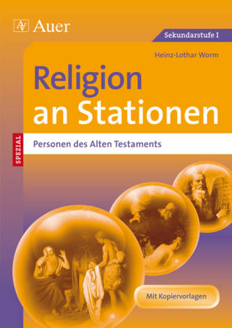 Religion an Stationen SPEZIAL - Personen des Alten Testaments