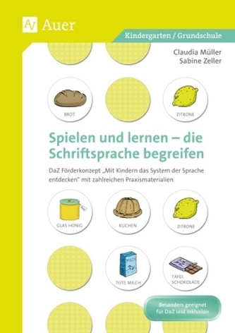 Spielen und Lernen - die Schriftsprache begreifen, m. Audio-CD