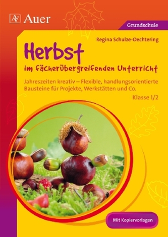 Herbst im fächerübergreifenden Unterricht, Klasse 1/2