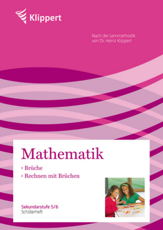 Mathematik, Brüche / Rechnen mit Brüchen, Schülerheft