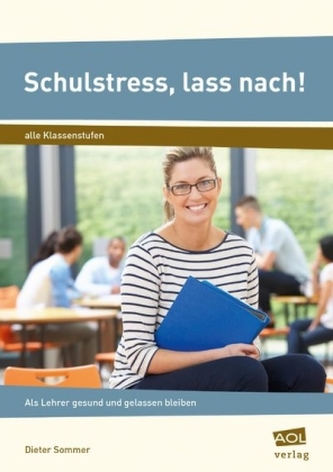 Schulstress, lass nach!