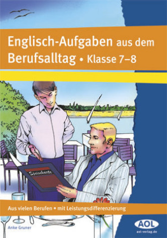 Englisch-Aufgaben aus dem Berufsalltag, Klasse 7-8
