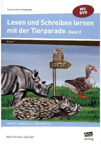 Lesen und Schreiben lernen mit der Tierparade, m. DVD-ROM. Bd.2