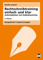 Rechtschreibtraining einfach und klar - 4. Klasse