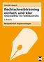 Rechtschreibtraining einfach und klar