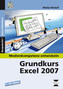 Grundkurs Excel 2007, m. CD-ROM