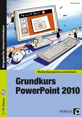 Grundkurs PowerPoint 2010, m. CD-ROM