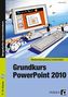 Grundkurs PowerPoint 2010, m. CD-ROM