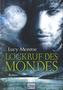 Lockruf des Mondes