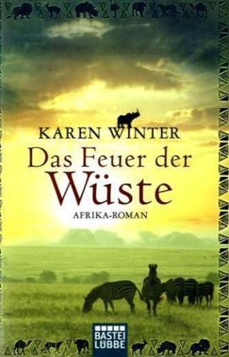 Das Feuer der Wüste